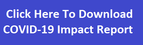 Click Here to Download COVID-19 Impact Report